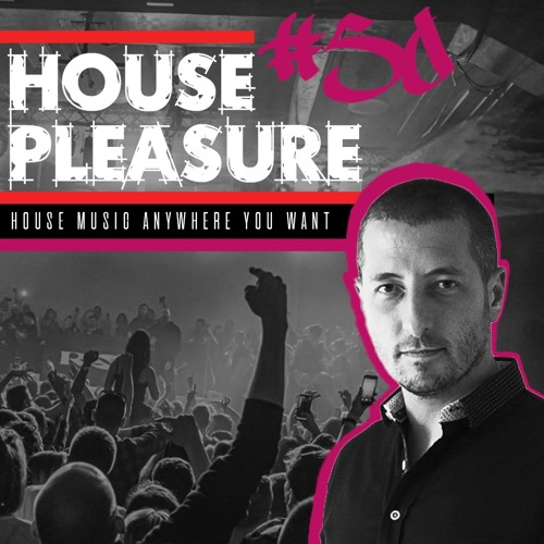 DJ Chris Sadler - House Pleasure podcast #50