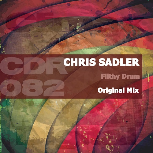 Chris Sadler - Filthy Drum