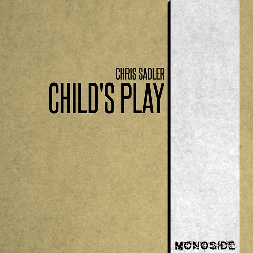 Chris Sadler  Child's Play