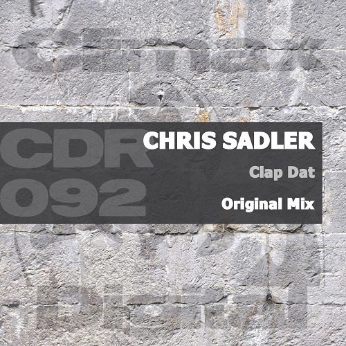 Chris Sadler - Clap Dat