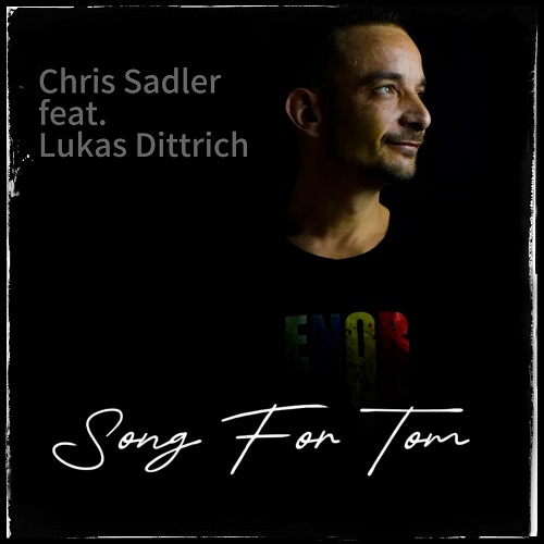 Chris Sadler feat. Lukas Dittrich - Song For Tom