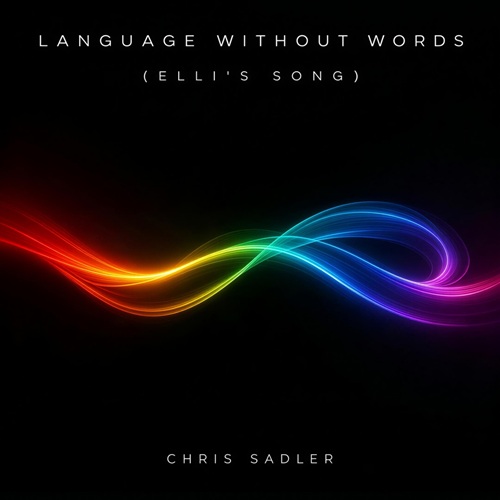 Chris Sadler - Language Without Words (Elli's Song)